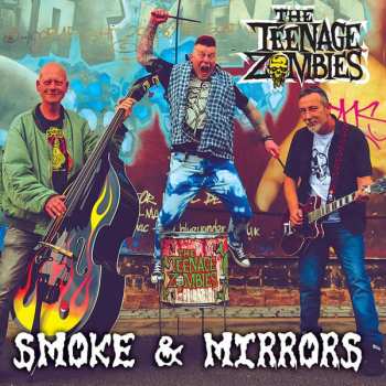 CD The Teenage Zombies: Smoke & Mirrors  289843