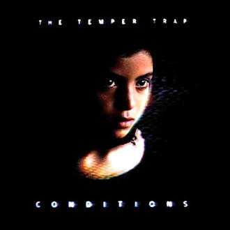Album The Temper Trap: Conditions