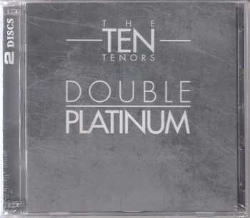 2CD The Ten Tenors: Double Platinum 504807