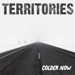 Album The Territories: Colder Now