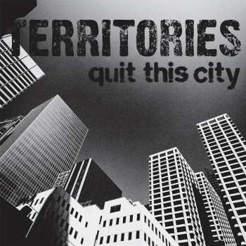 Album The Territories: Quit This City / Defender