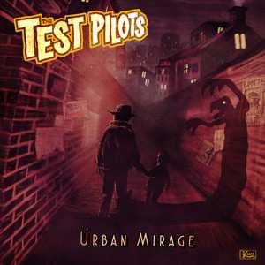 Album The Test Pilots: Urban Mirage