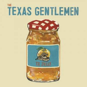 Album The Texas Gentlemen: TX Jelly