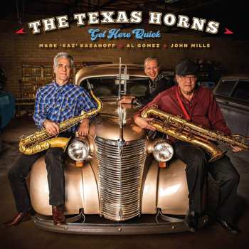 CD The Texas Horns: Get Here Quick 416370