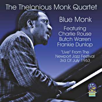 Album The Thelonious Monk Quartet: Blue Monk