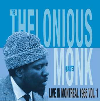 Album The Thelonious Monk Quartet: Live In Montreal 1965 Vol. 1
