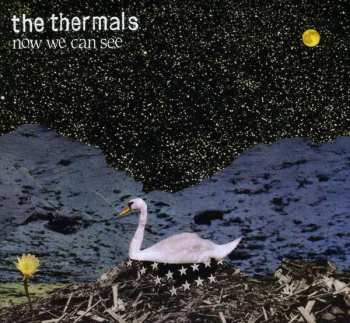 Album The Thermals: Now We Can See