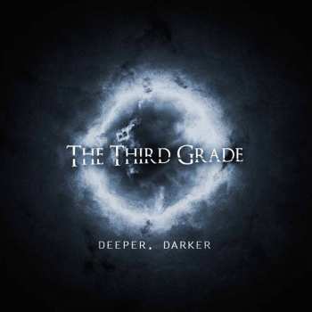 Album The Third Grade: Deeper, Darker