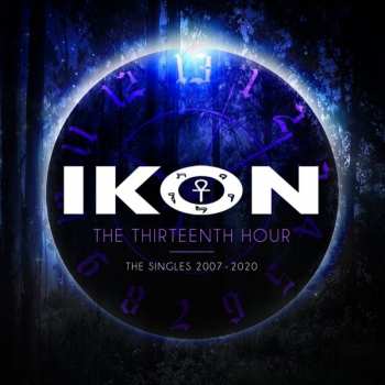Album Ikon: The Thirteenth Hour (The Singles 2007-2020)