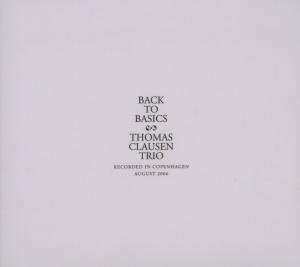 Album The Thomas Clausen Trio: Back To Basics
