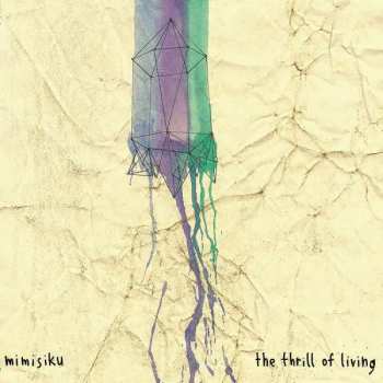 Album Mimisiku: The Thrill Of Living