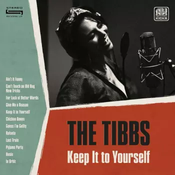 The Tibbs: Keep It To Yourself