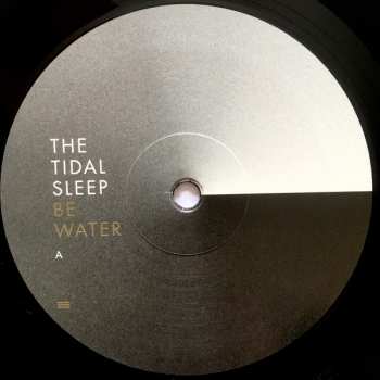 LP The Tidal Sleep: Be Water 73014