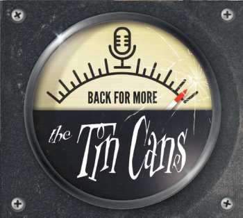 CD The Tin Cans: Back For More 445846