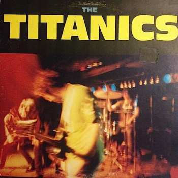 Album The Titanics: The Titanics