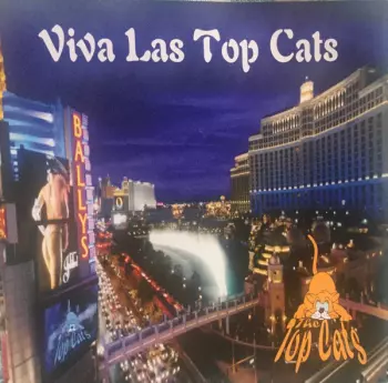 The Top Cats: Viva Las Top Cats