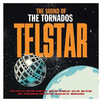 LP The Tornados: The Original Telstar - The Sounds Of The Tornadoes 531385