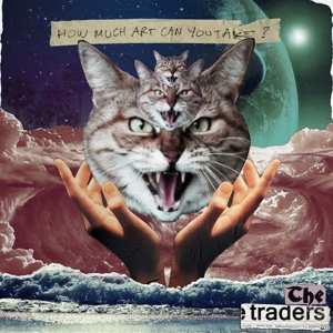 LP The Traders: How Much Art Can You Take? CLR | LTD 496407