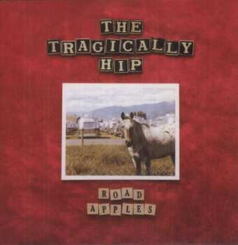 LP The Tragically Hip: Road Apples 30717