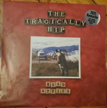 LP The Tragically Hip: Road Apples LTD | CLR 393244