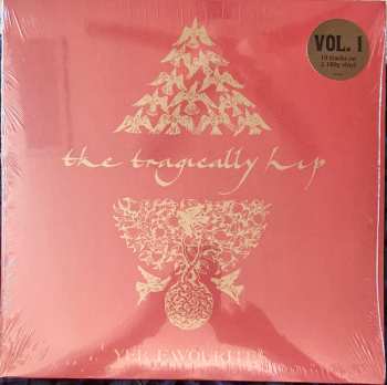 2LP The Tragically Hip: Yer Favourites Vol. 1 446410