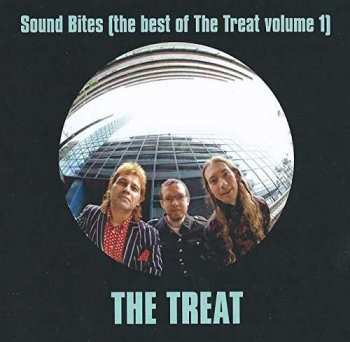 Album The Treat: Sound Bites (The Best Of The Treat Volume 1)