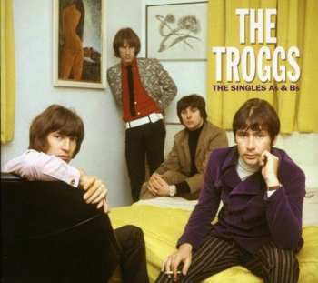 Album The Troggs: The Singles As & Bs