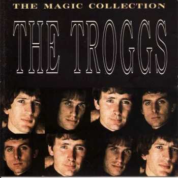 CD The Troggs: The Magic Collection 245688
