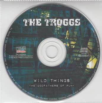 CD The Troggs: Wild Things The Godfathers Of Punk