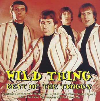 Album The Troggs: Wild Thing