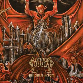 Album The Troops Of Doom: Antichrist Reborn