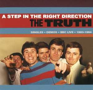 The Truth: A Step In The Right Direction - Singles ● Demos ● BBC Live ● 1983-1984