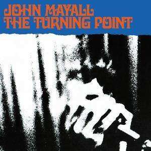 Album John Mayall: The Turning Point