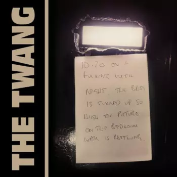 The Twang: 10:20