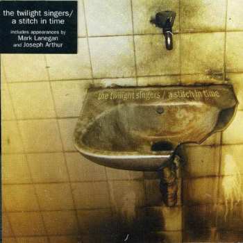 Album The Twilight Singers: A Stitch In Time