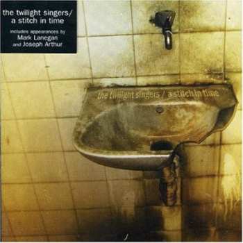 CD The Twilight Singers: A Stitch In Time 344611
