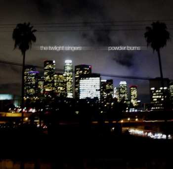 CD The Twilight Singers: Powder Burns