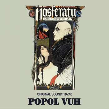 Album Popol Vuh: The Two Original Soundtracks Of Werner Herzog's Nosferatu
