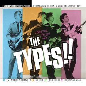 Album The Types: 7-a Blast Form The Past With...