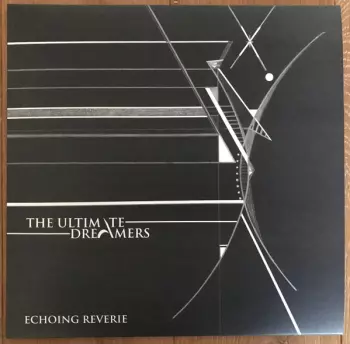 The Ultimate Dreamers: Echoing Reverie