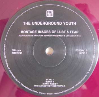 LP The Underground Youth: Montage Images Of Lust & Fear  LTD | CLR 409547