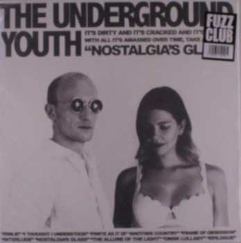 LP The Underground Youth: Nostalgia's Glass CLR | LTD 490799