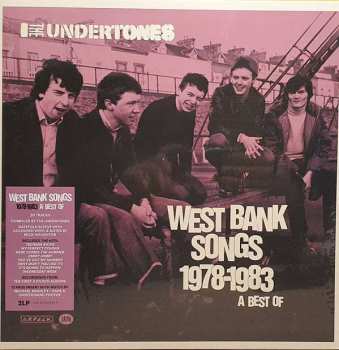 2LP The Undertones: West Bank Songs 1978-1983 (A Best Of) LTD | CLR 39943