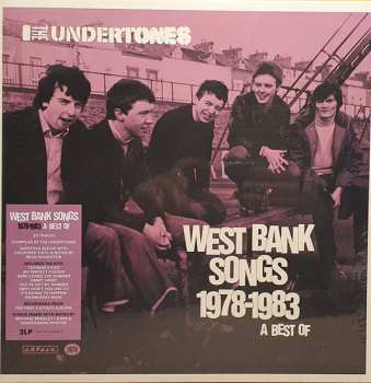Album The Undertones: West Bank Songs 1978-1983 (A Best Of)