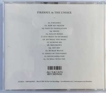 CD The Unisex: Firesoul 108483