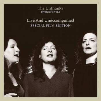 Album The Unthanks: Diversions Vol.5 - Live And Unaccompanied [cd+dvd Special Edition]