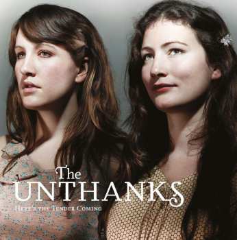 CD The Unthanks: Here's The Tender Coming 486741