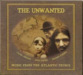 Album The Unwanted: Music From The Atlantic Fringe