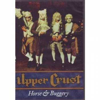Album The Upper Crust: Horse & Buggery