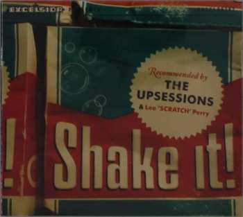 Album The Upsessions: Shake It!